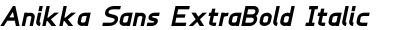 Anikka Sans ExtraBold Italic